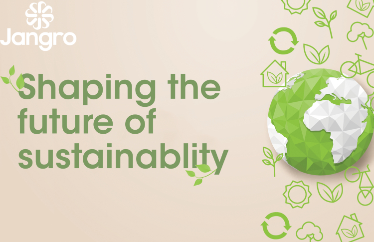 Jangro helps shape the future of sustainability
